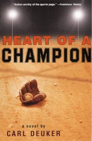 Heart Of A Champion (Turtleback School & Library Binding Edition)