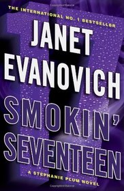 Smokin Seventeen (Stephanie Plum 17)
