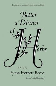 Better a Dinner of Herbs: A Novel