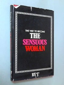 The Sensuous Woman By 