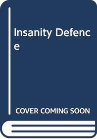 Insanity Defence