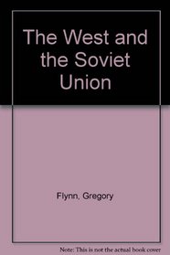 THE WEST AND THE SOVIET UNION