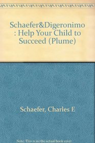 Help Your Child Get the Most out of School (Plume)