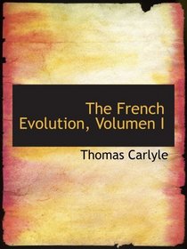 The French Evolution, Volumen I