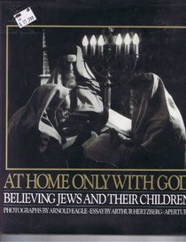 At Home Only With God: Believing Jews and Their Children