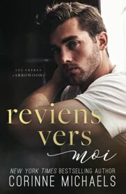 Reviens vers moi (Les Frres Arrowood) (French Edition)