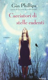 Cacciatori di stelle cadenti