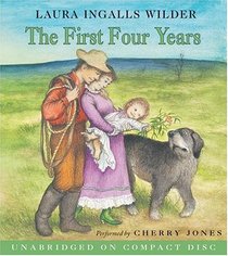 The First Four Years CD (Little House the Laura Years)