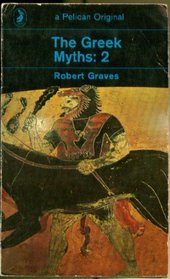 The Greek Myths : Volume 2