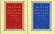 British Musical Theatre: 2 Volumes Volume 1: 1865-1914<br>  Volume 2: 1915-1984