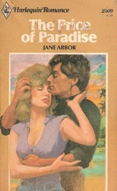 The Price of Paradise (Harlequin Romance, No 2509)