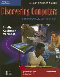 Discovering Computers: Fundamentals, Second Edition