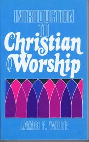 Introduction to Christian worship