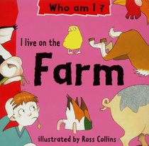 I Live on the Farm (Early Worms: Who am I?)