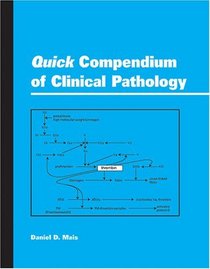 Quick Compendium of Clinical Pathology