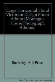 Montague House Photograph Albums: Large Horizontal Photo Album (Floral Victorian Design)