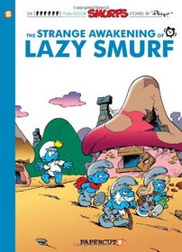 The Smurfs #17: The Strange Awakening of Lazy Smurf (The Smurfs Graphic Novels)