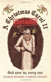 A Christmas Carol II: Contagion