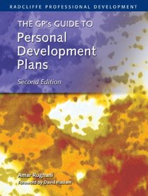 The Gp's Guide to Personal Development Plans (Radcliffe Professional Development Series)