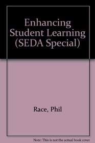Enhancing Student Learning (SEDA Special)
