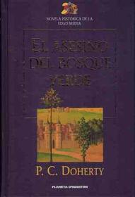 El asesino del bosque verde (The Assassin in the Greenwood) (Hugh Corbett, Bk 7) (Spanish Edition)