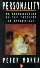 Personality: An Introduction to the Theories of Psychology
