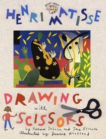 Henri Matisse: Drawing With Scissors (Smart About Art)