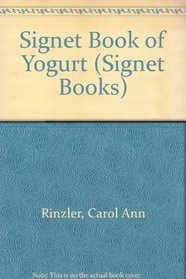 The Signet Book of Yogurt (Signet Books)