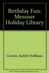 Birthday Fun (Messner Holiday Library)