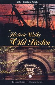 The Boston Globe Historic Walks in Old Boston, 4th