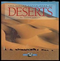 Living Earth Deserts (A Reader's Digest Living Earth Book)
