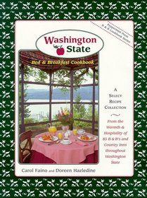 Washington State Bed & Breakfast Cookbook (Peppermint Press B & B, Bk 2)