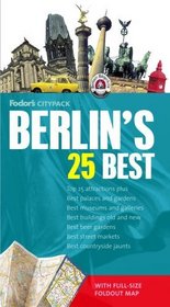 Fodor's Citypack Berlin's 25 Best, 4th Edition (25 Best)