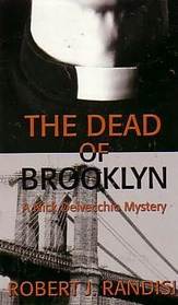 The Dead of Brooklyn: A Nick Delvecchio Novel