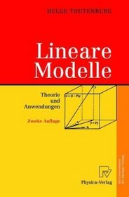 Lineare Modelle: Theorie und Anwendungen (German Edition)