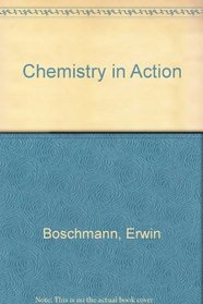 Chemistry in Action: A Laboratory Manual for General, Organic, and Biological Chemistry