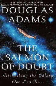 The Salmon of Doubt