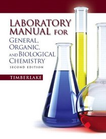 Lab Manual for General, Organic, and Biological Chemistry (2nd Edition)