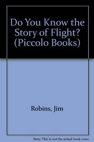 The Story of Flight (Piccolo Books)