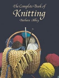 The Complete Book of Knitting