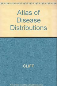 Atlas of Disease Distributions