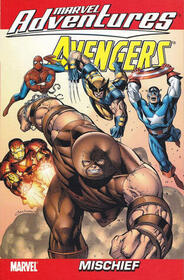 The Avengers, Vol 2: Mischief (Marvel Adventures)