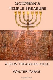 Solomon's Temple Treasure: A New Treasure Hunt
