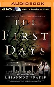 The First Days (As the World Dies)