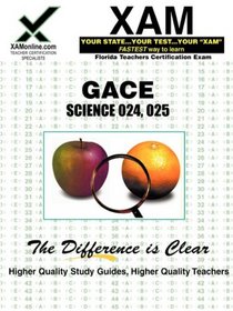 GACE Science 024, 025