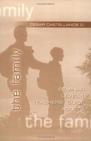 The Family: Adults/Teacher, Level 1