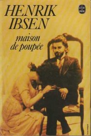 Maison De Poupe (Drame en 3 actes) (Le Livre de Poche, #1311)