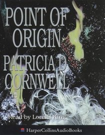 Point of Origin  (Kay Scarpetta, Bk 9) (Audio Cassette) (Abridged)