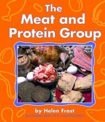 The Meat and Protein Group (The Food Guide Pyramid)