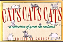 Cats Cats Cats: a collection of great cat cartoons